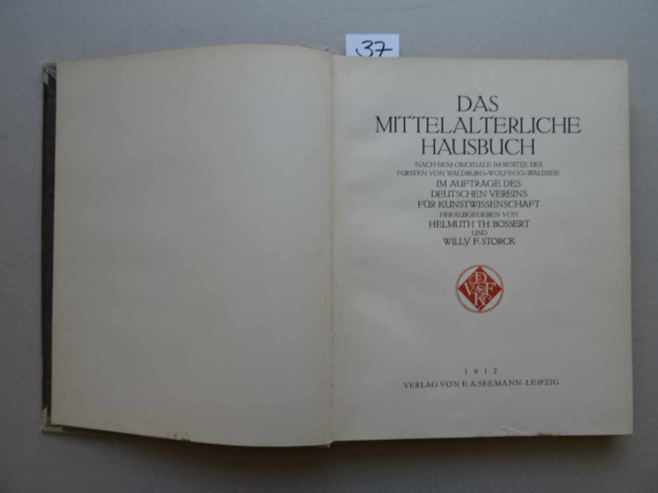 Faksimile.- Bossert, H.T. u. W.F. Storck(Hrsg.). Das mittelalterliche Hausbuch nach dem Originale im