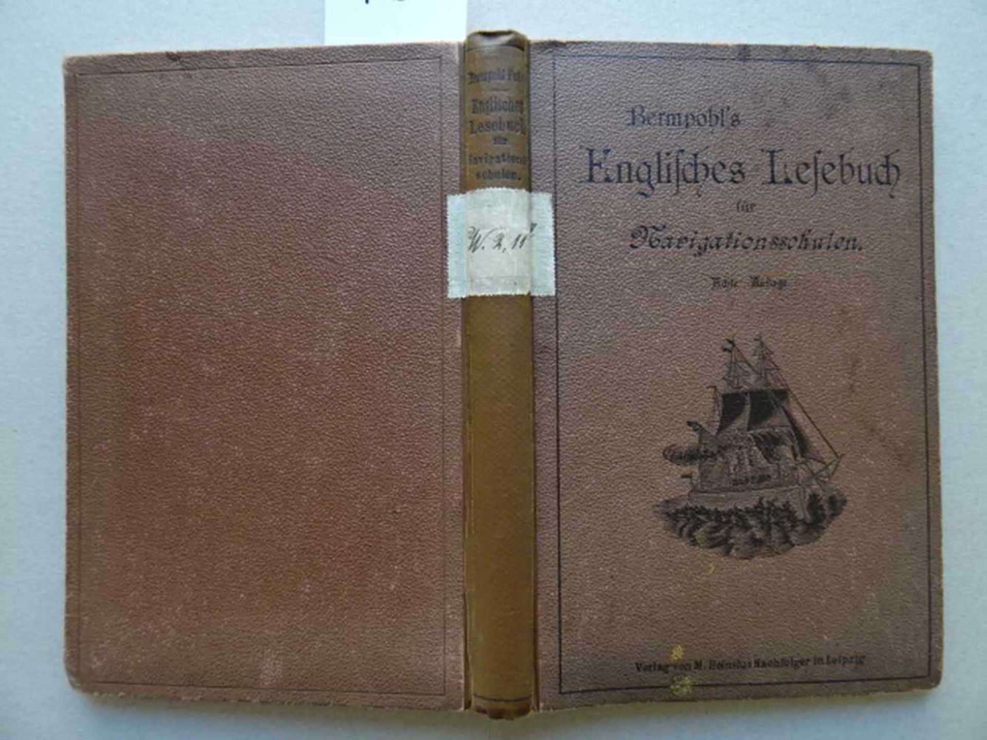 Marine.- Fulst, O.(Hrsg.). Bermpohls Englisches Lesebuch nebst Formenlehre und Wörterbuch für