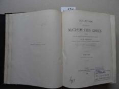 Alchemie.- Berthelot, M.(Hrsg.). Collection des anciens alchimistes grecs. 3 Bde. Paris,