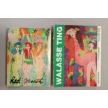 Walasse TING, zwei Bände: jolies dames, 1988; Red mouth, 1977.