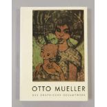 Otto MUELLER, Otto Mueller zum hundertsten Geburtstag. Das graphische Gesamtwerk. Holzschnitte,