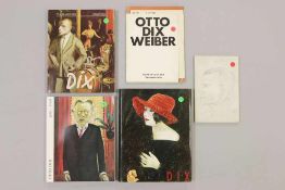 Otto DIX, fünf Bände: Eva Karcher Dix; Dix 1891-1960; Weiber; Dix zum 100.; Aquarelle Zeichnungen.