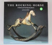 Patricia MULLINS, The rocking horse. A history of moving toy horses. Including an international