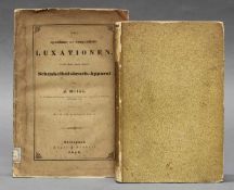 2 Bücher, nicht koll.: J. Heine: Ueber spontane und congentiale Luxationen, sowie über einen neuen