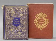 2 Bücher, Mayhew, Henry: The Upper Rhine, 1888 sowie The Lower Rhine, 1860, jeweils illustriert