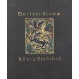 Klemm, Walter (Karlsbad 1893 - 1957 Weimar) Mappe "König Sindibad und sein Falke", sechs