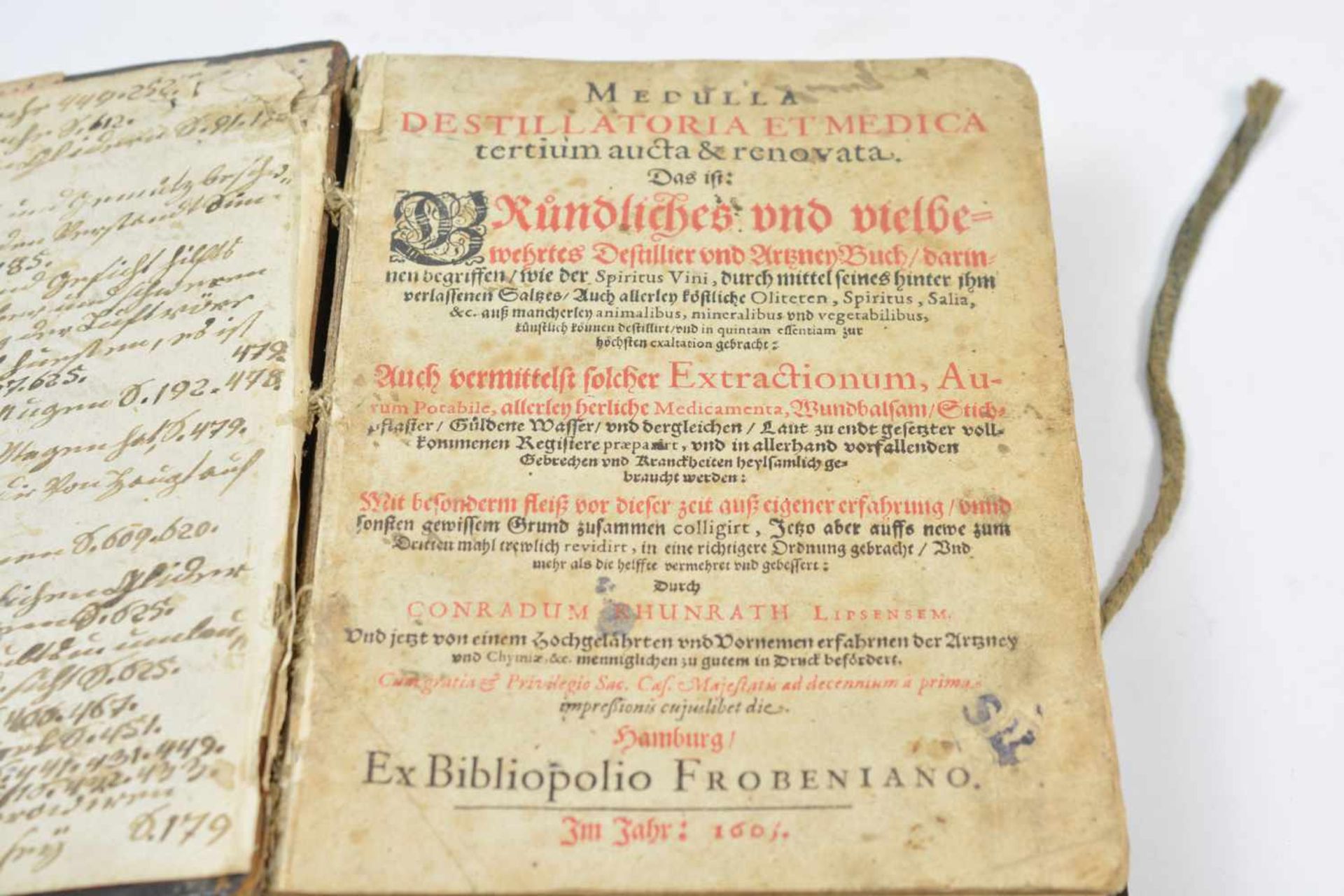 Medulla Destillatoria et MedicaConrad Khunrath (1555-1613), 1605, Ex Bibliopolio Frobeniano, - Image 2 of 7