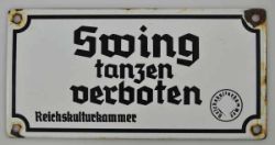 EMAILSCHILD mit Beschriftung: "Swing tanzen verboten" Reichskulturkammer. Zum Anschrauben, III.