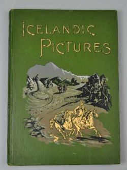 REISE "Iclandic Pictures, drwan with pen and pencil" bebilderter Reiseband über Island, erste