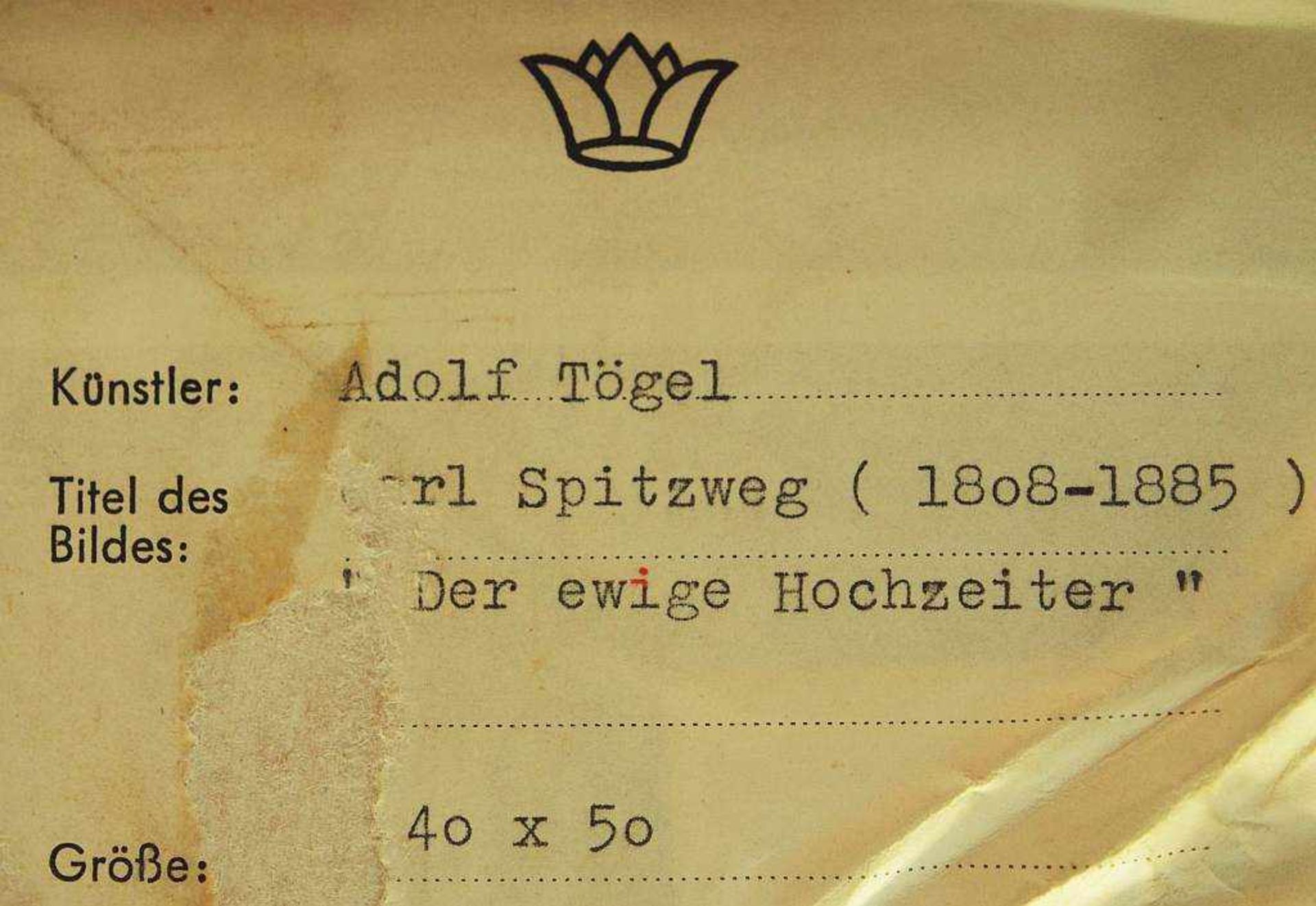 TÖGEL, Adolf. TÖGEL, Adolf. 20. Jahrhundert. "Der ewige Hochzeiter". Kopie nach Carl Spitzweg ( - Bild 5 aus 5