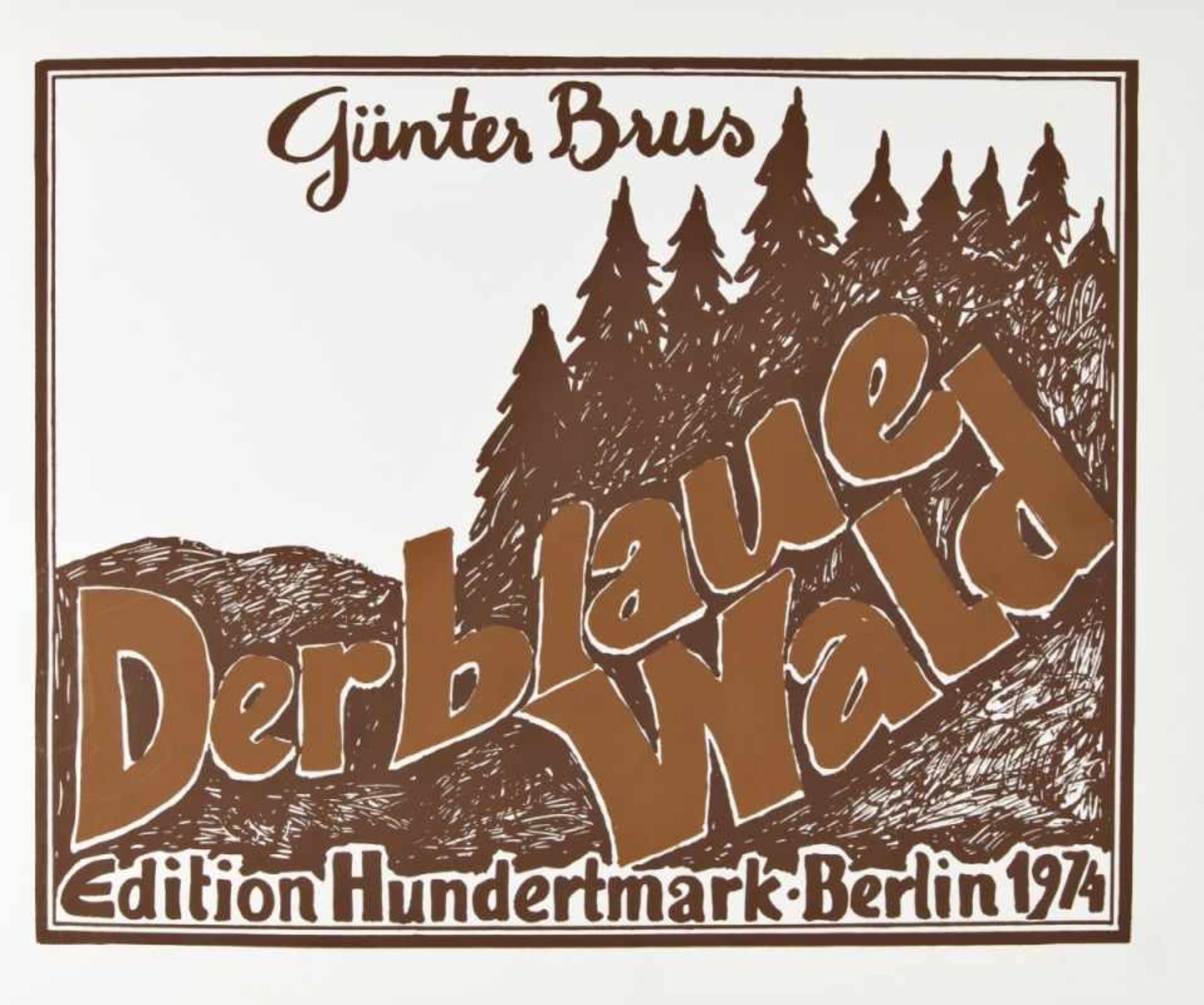 GÜNTER BRUS(1938 ARDNING)DER BLAUE WALD, 1975Edition Hundertmark, Berlin 1974,Buch in