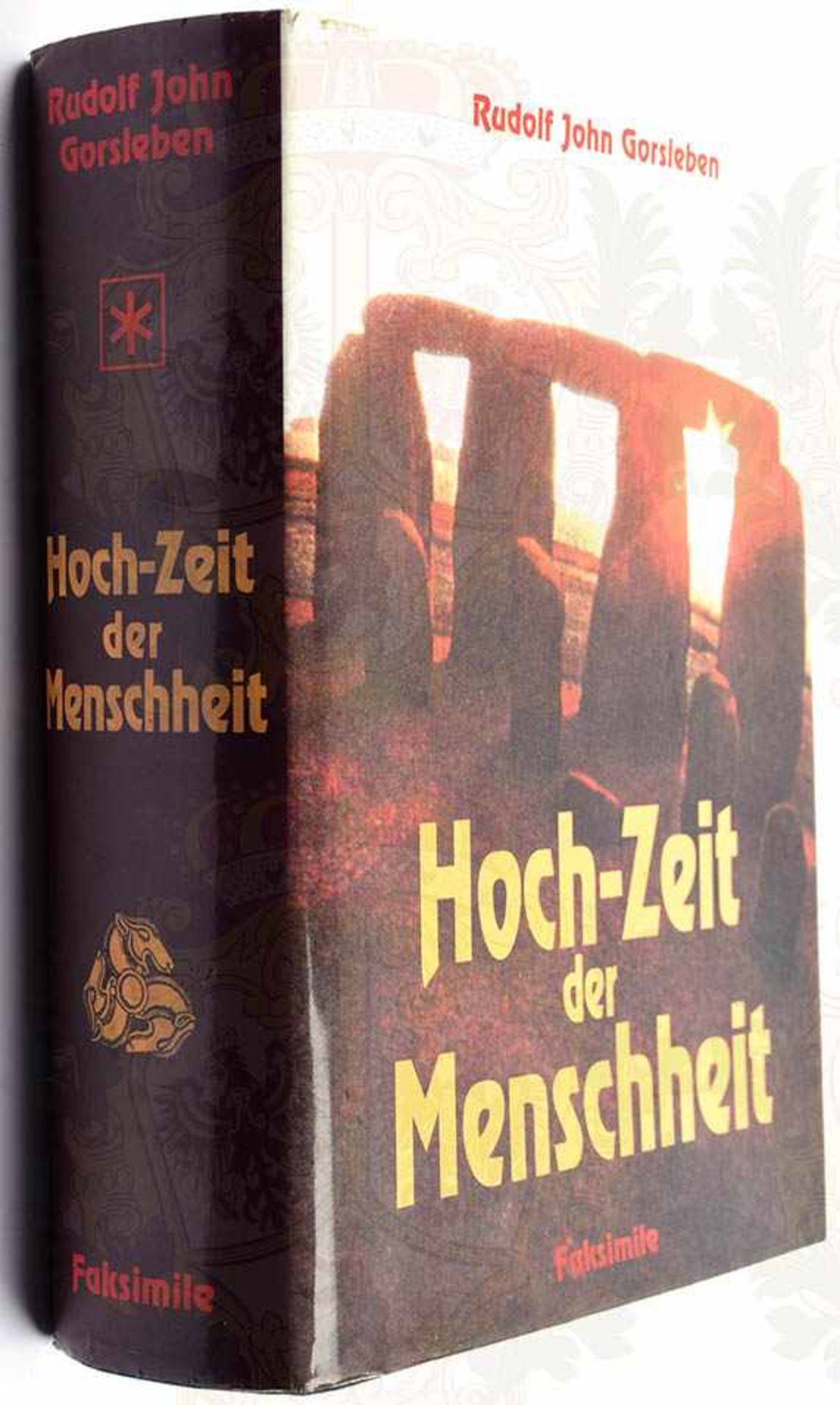 HOCH-ZEIT DER MENSCHHEIT, Rudolf John Gorsleben, Faksimile-Nachdruck der Ausgabe Leipzig 1930,