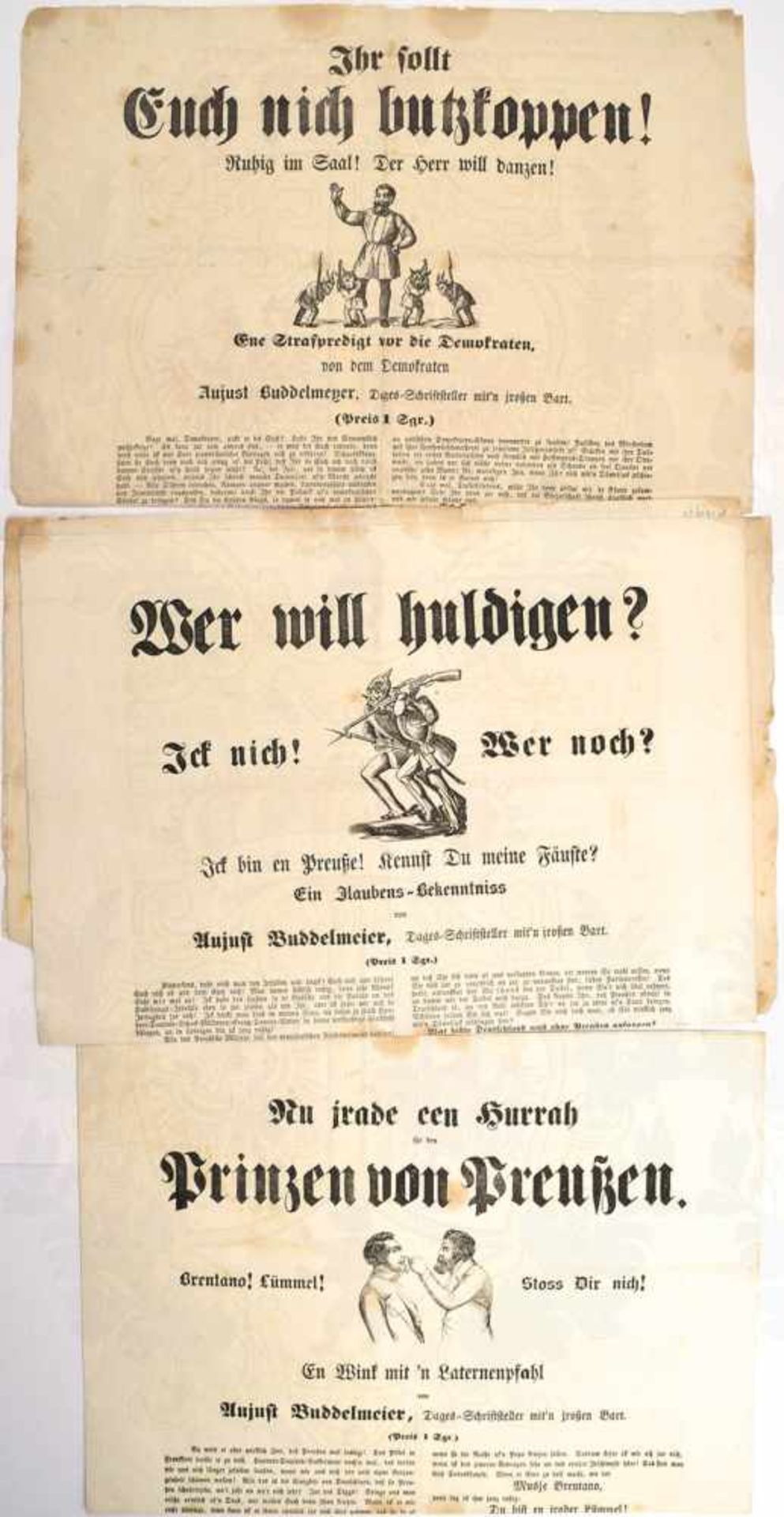 4 FLUGBLÄTTER 1848: „Wer will huldigen? Ick nich!“, „Een Hurrah für den Prinzen von Preußen“, „Faule