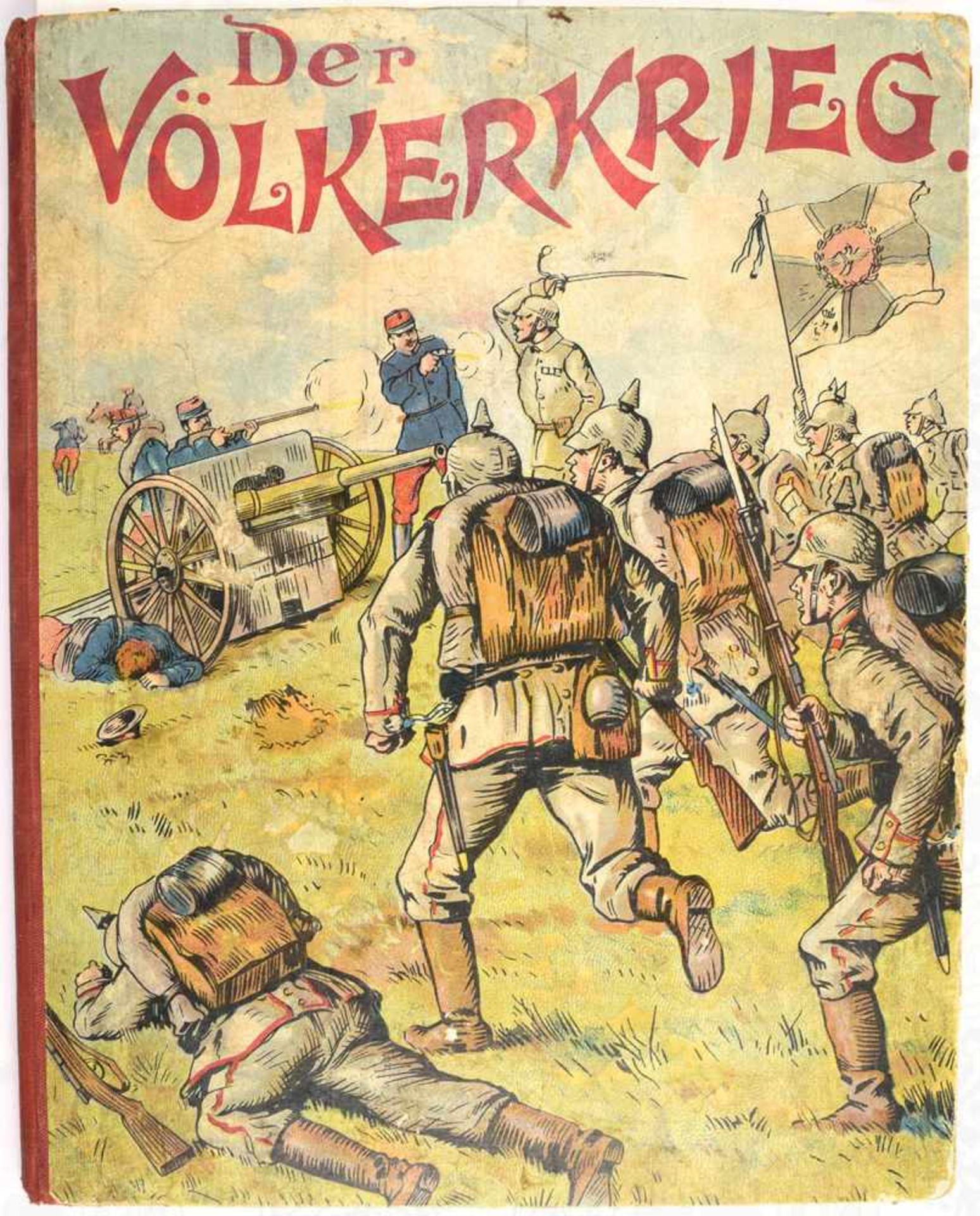 KINDERBUCH DER VÖLKERKRIEG 1914, Schlachtenbilder für die Jugend m. 10 ganzseitigen farb.