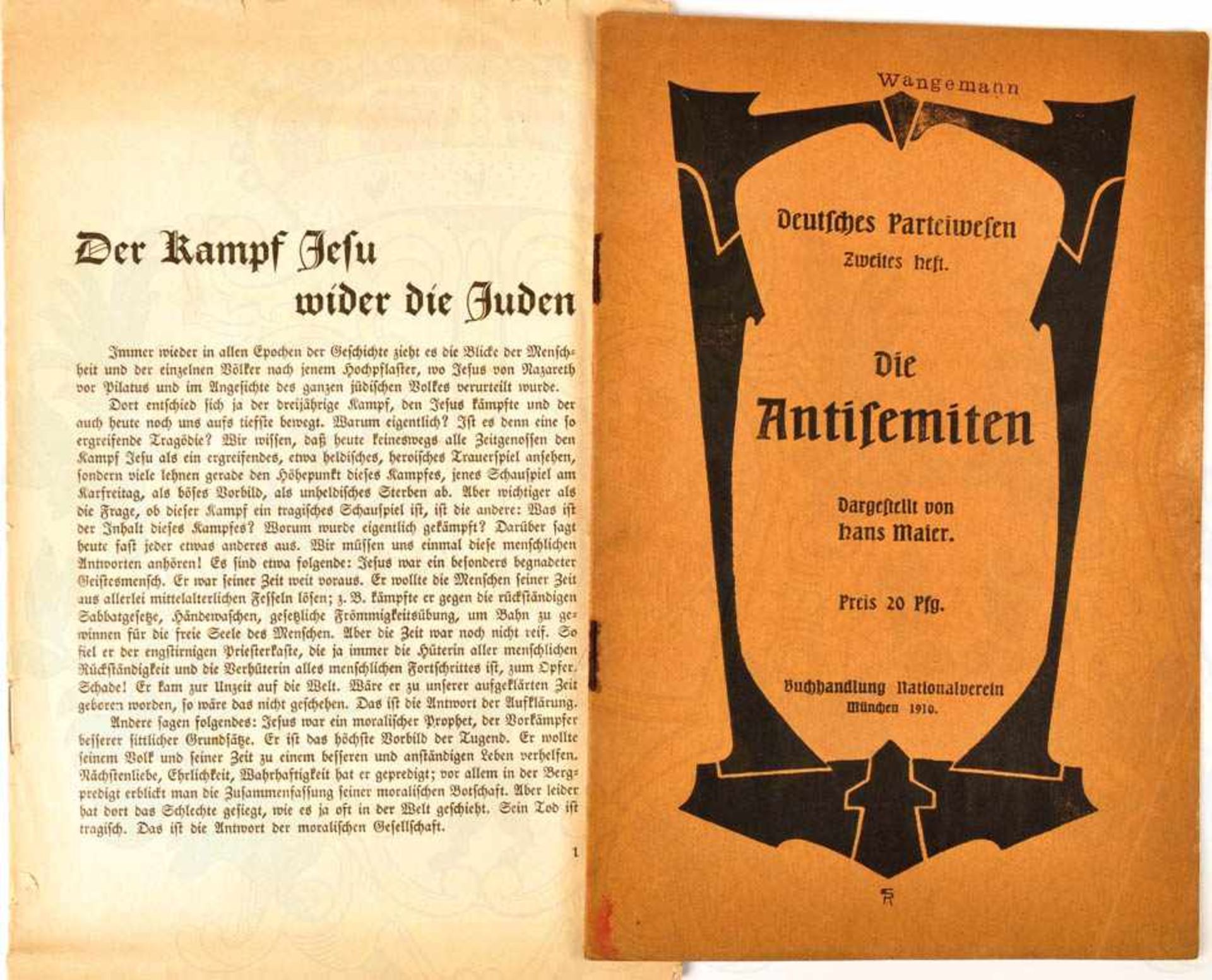 2 ANTIJÜDISCHE KLEINSCHRIFTEN: „Die Antisemiten“, H. Maier, München 1910, 24 S.; „Der Kampf Jesu