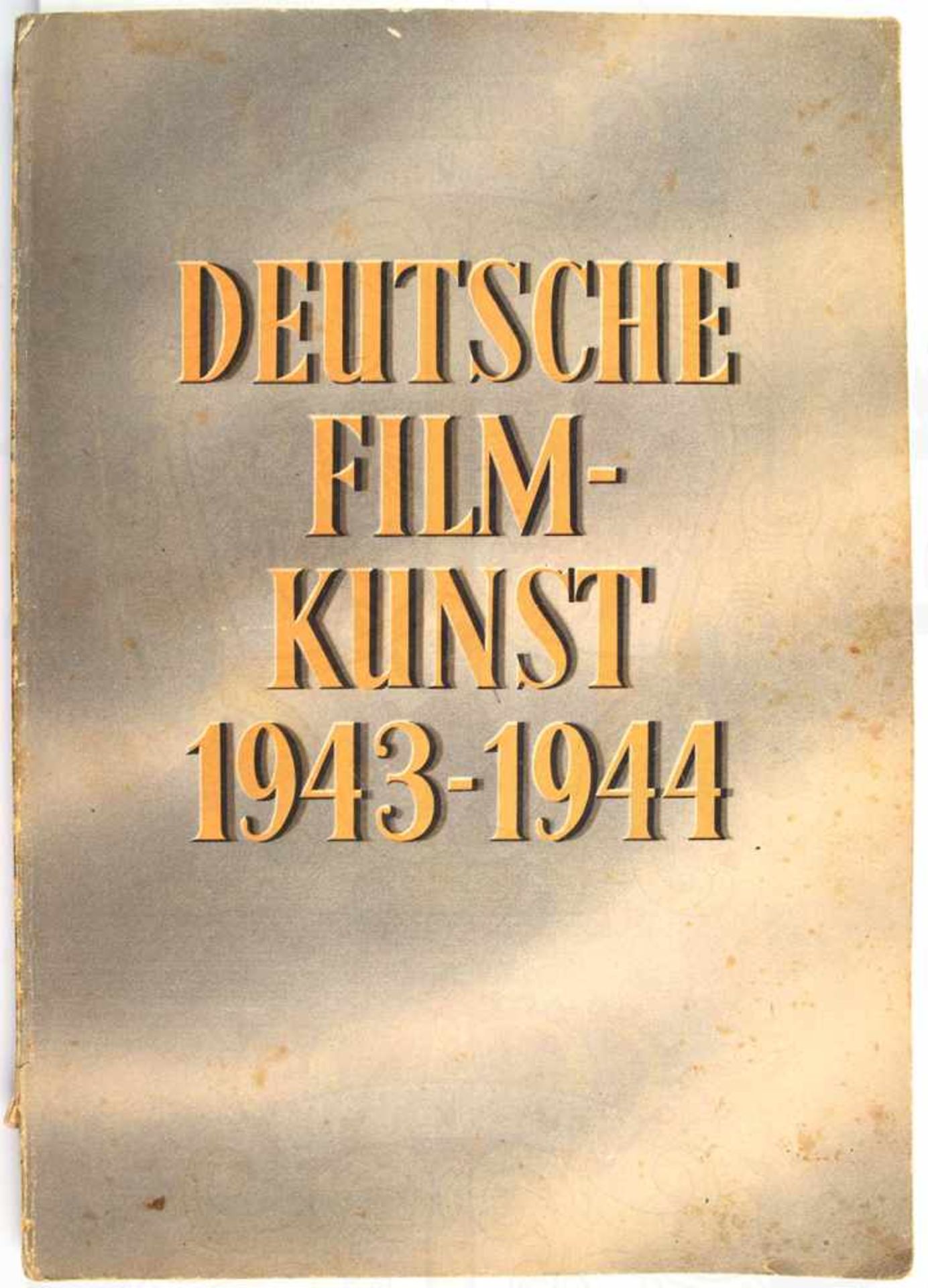 DEUTSCHE FILM-KUNST 1943-1944, Berlin, 108 S. tls. farb. illustr. Filmankündigungen, Ein Rudel