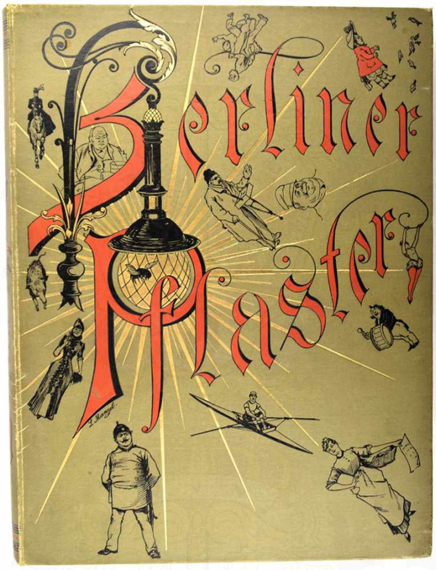 BERLINER PFLASTER, „Illustrierte Schilderungen aus dem Berliner Leben“, O. Reymond/C. Manzel, Verlag