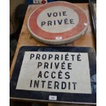 Two French road signs - 'Propriete privee access interdi' & 'Voie privee'