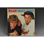 Wham! Make it Big, LP sleeve, signed George Michael,