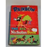 THE RAINBOW ANNUAL 1953 SLIGHT AGE DISCOLOURATION TO PAGES G/C AND THE BIG NEW NICHOLAS BOOK GOOD