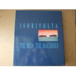 ISORIVOLTA- THE MEN THE MACHINES BY GOODFELLOW