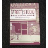 One Vol: Street Studio: The Place of Street Art in