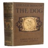 LEIGHTON, Robert - The New Book of the Dog: illustrated inc. 21 colour plates, org.