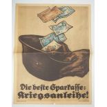 4.4.) Patriotisches / Reservistika / Dekoratives Plakat: Kriegsanleihe!Umgedrehter Stahlhem mit