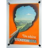 7.1.) Historica Plakat Die schöne Eisenbahnreise.Zug ins schöne Voralpenland, mit Motto.Zustand: