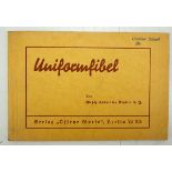 6.1.) Literatur Knötel: Uniformfibel.1933, Offene Worte, Berlin. Folienformat, 47 Farbtafeln,