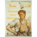 7.1.) Historica Arbeitsschutz Plakat - Denkt an die Sicherheit Eurer Mitarbeiter.Denkt an die