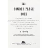 The Powder Flask Book by Ray Riling, first edition, published by Robert Halter, the River House, New