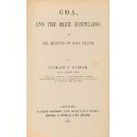 Ɵ Richard Francis Burton, Goa, and the Blue Mountains; or, six months of sick leave