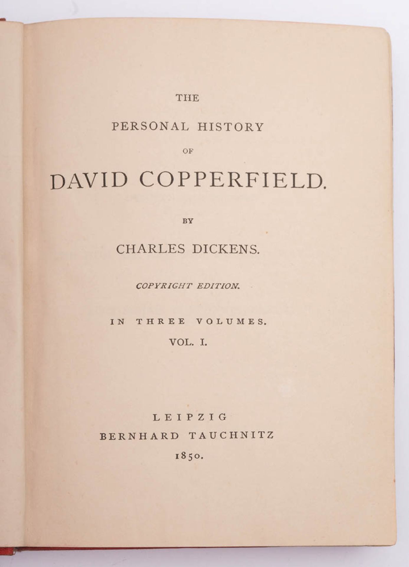 Dickens, Charles: David Copperfield 3 Bde., Tauchnitz, Leipzig 1850. Geprägter Leineneinband. - Bild 2 aus 3