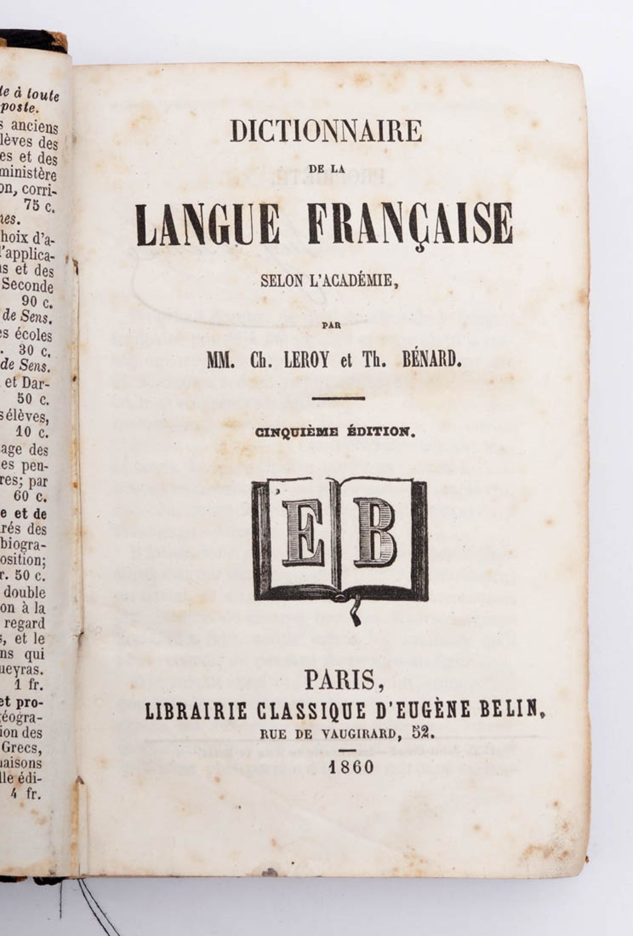 Französisches Wörterbuch Leroy und Bénard: Dictionnaire de la langue francaise, Belin, Paris 1860. - Bild 2 aus 3