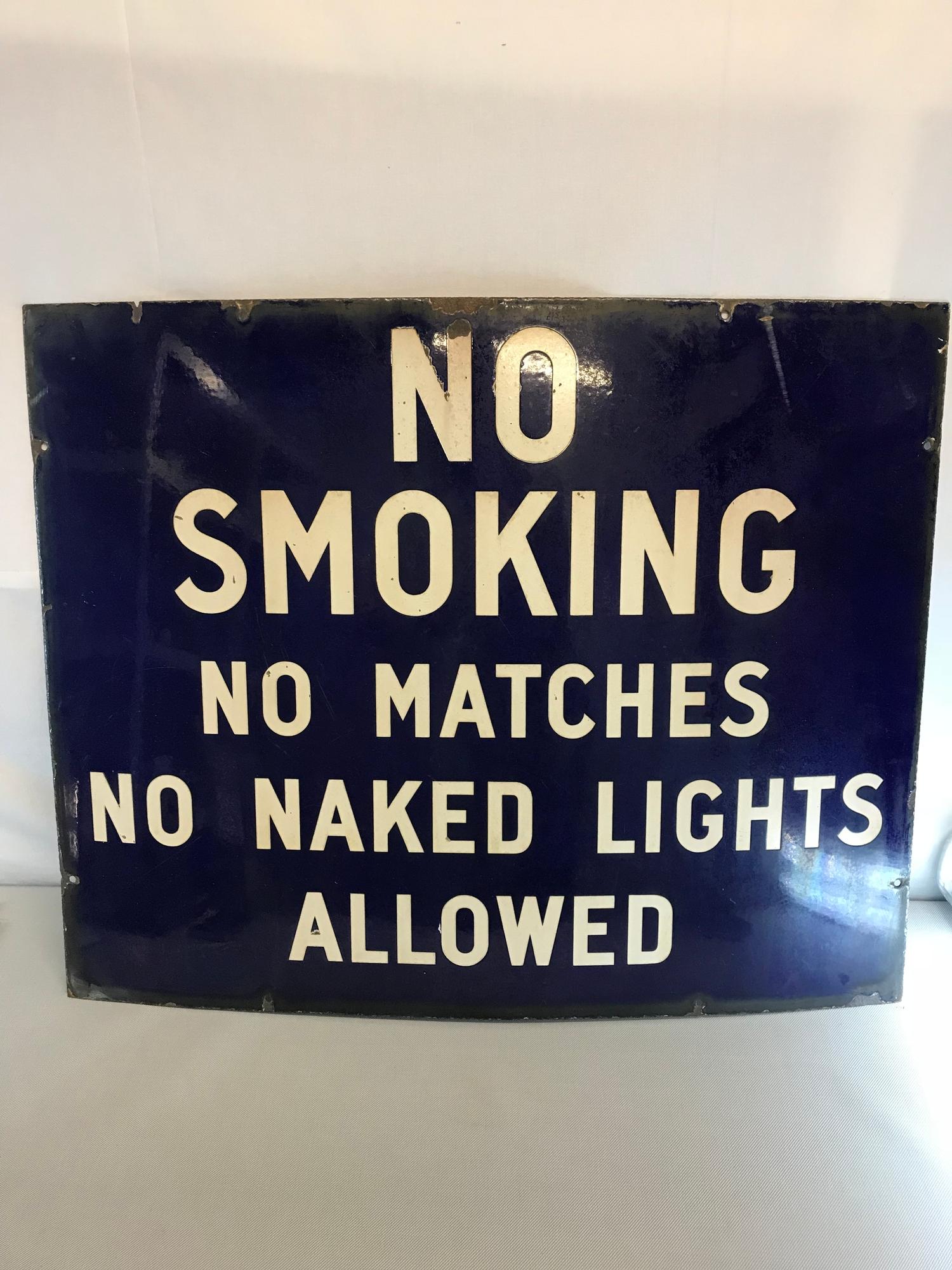 Large vintage Blue and white enamel Sign "No Smoking, No matches, No naked flames allowed" size