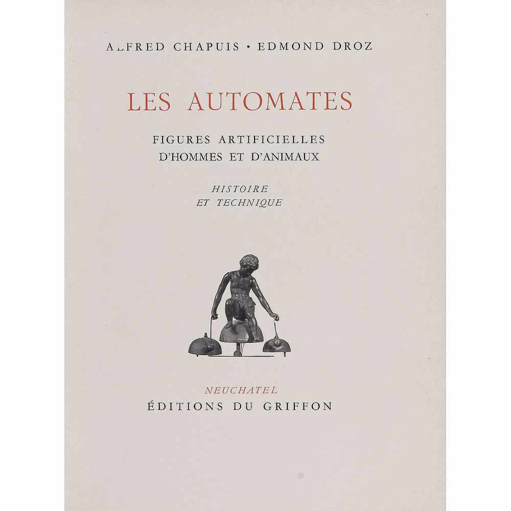 "Les Automates - Figures Artificielles d'Hommes et d'Animaux", 1949Alfred Chapuis and Edmond Droz, - Image 2 of 6