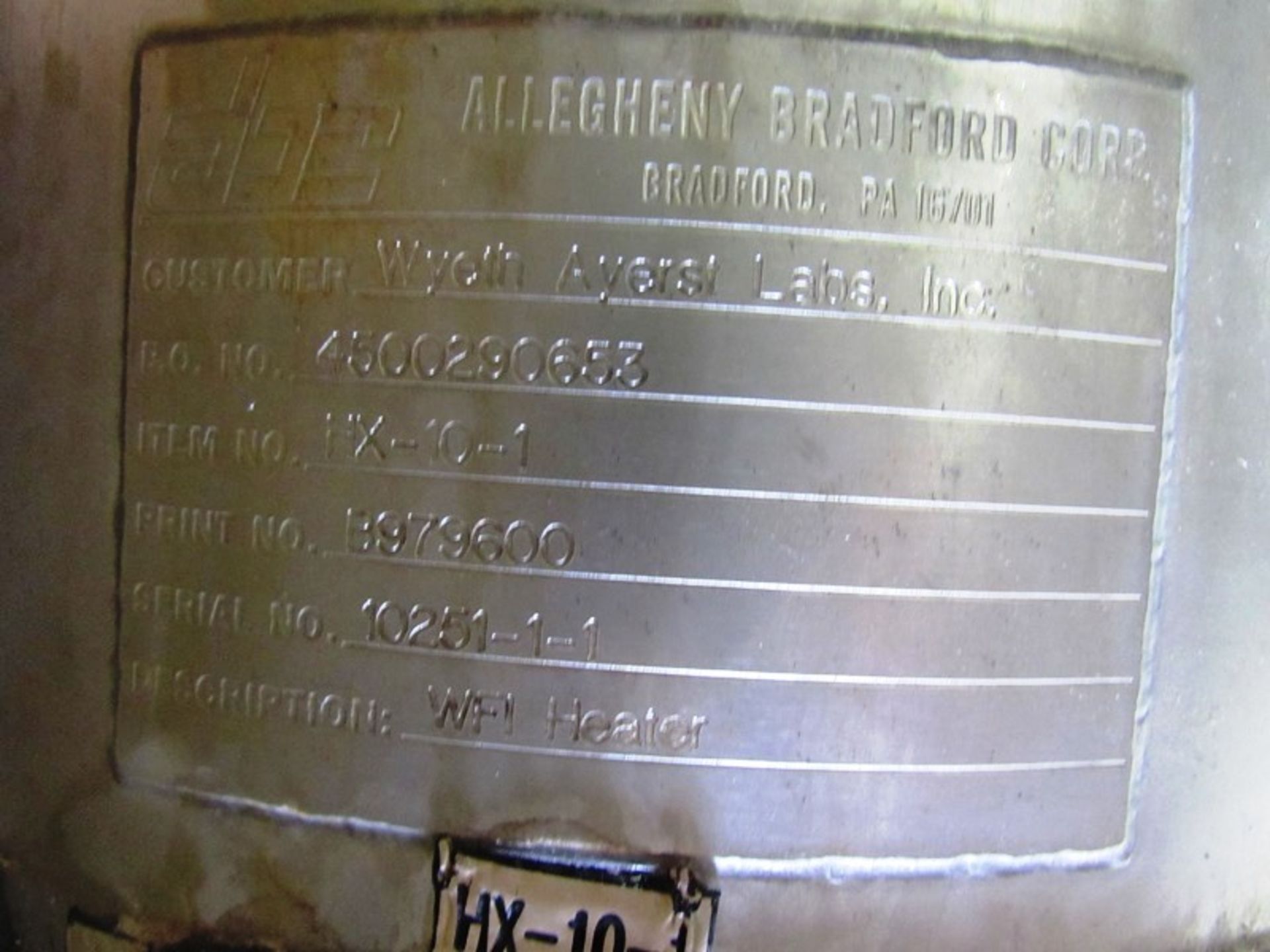 Allegheny Bradford Corp Mdl. HX-10-1 WFI Heater, Ser. #1025-1-1, MAWP 150 PSI @ 350º F, MDMT -20º - Image 4 of 4