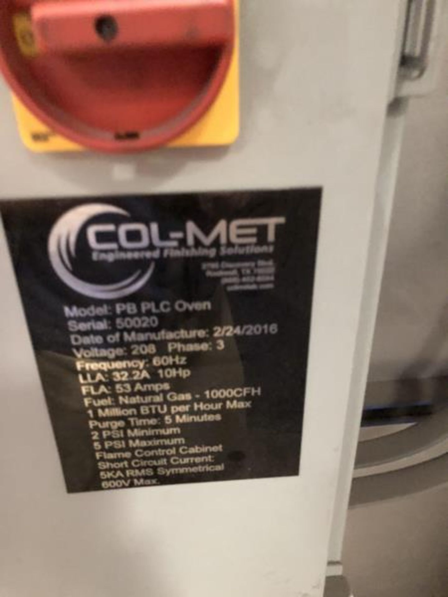 Colmet Oven, made 2/24/2016, M: 212412016, 208 Volts, 3 Phase, LLA: 32.2A/10 HP, FLA: 53AMPS, Fuel - Image 16 of 20