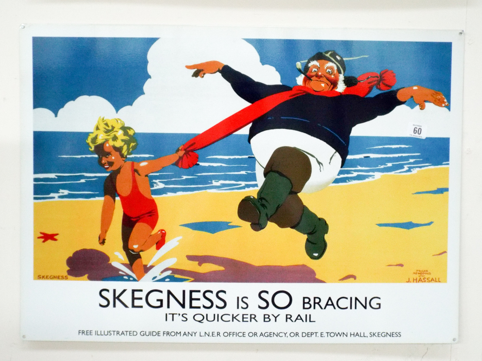 A large painted metal advertising sign 'Skegness is so bracing'