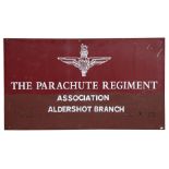 A huge aluminium sign to The Parachute Regiment 160cms by 90cms (63ins by 35.5ins)