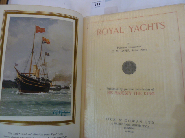 Gavin, C M "Royal Yachts", Rich & Cowan 1932,