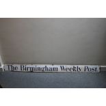 AN EARLY 20TH CENTURY ENAMEL ADVERTISING SIGN - THE BIRMINGHAM WEEKLY POST, H 12.5 cm, W 152 cm