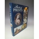 BRITISH PRINTS, dictionary and price guide by Ian Mackenzie 1998