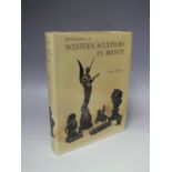 THE DICTIONARY OF WESTERN SCULPTORS ON BRONZE, by James Mackay 1977, first edition