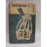 A JAMES BOND/ 007 INTEREST 1961 COPY OF THUNDERBALL BY IAN FLEMING WITH ORIGINAL DUST JACKET