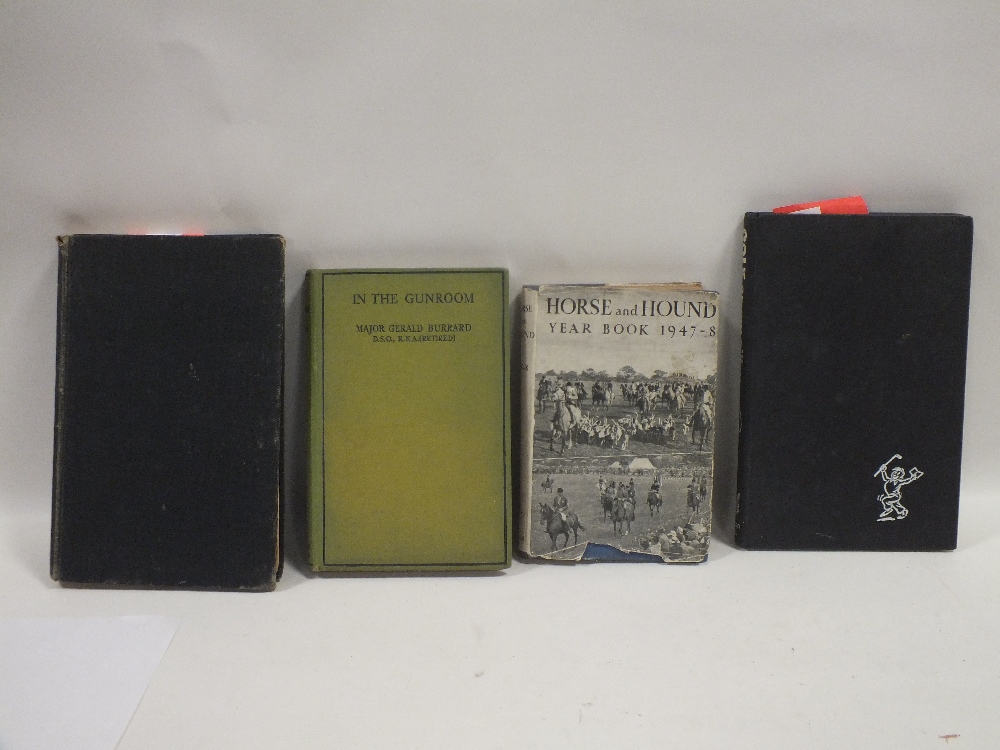 FOUR VINTAGE HARDBACK BOOKS TO INCLUDE HORSE AND HOUND YEARBOOK 1947-8, IN THE GUNROOM ETC.