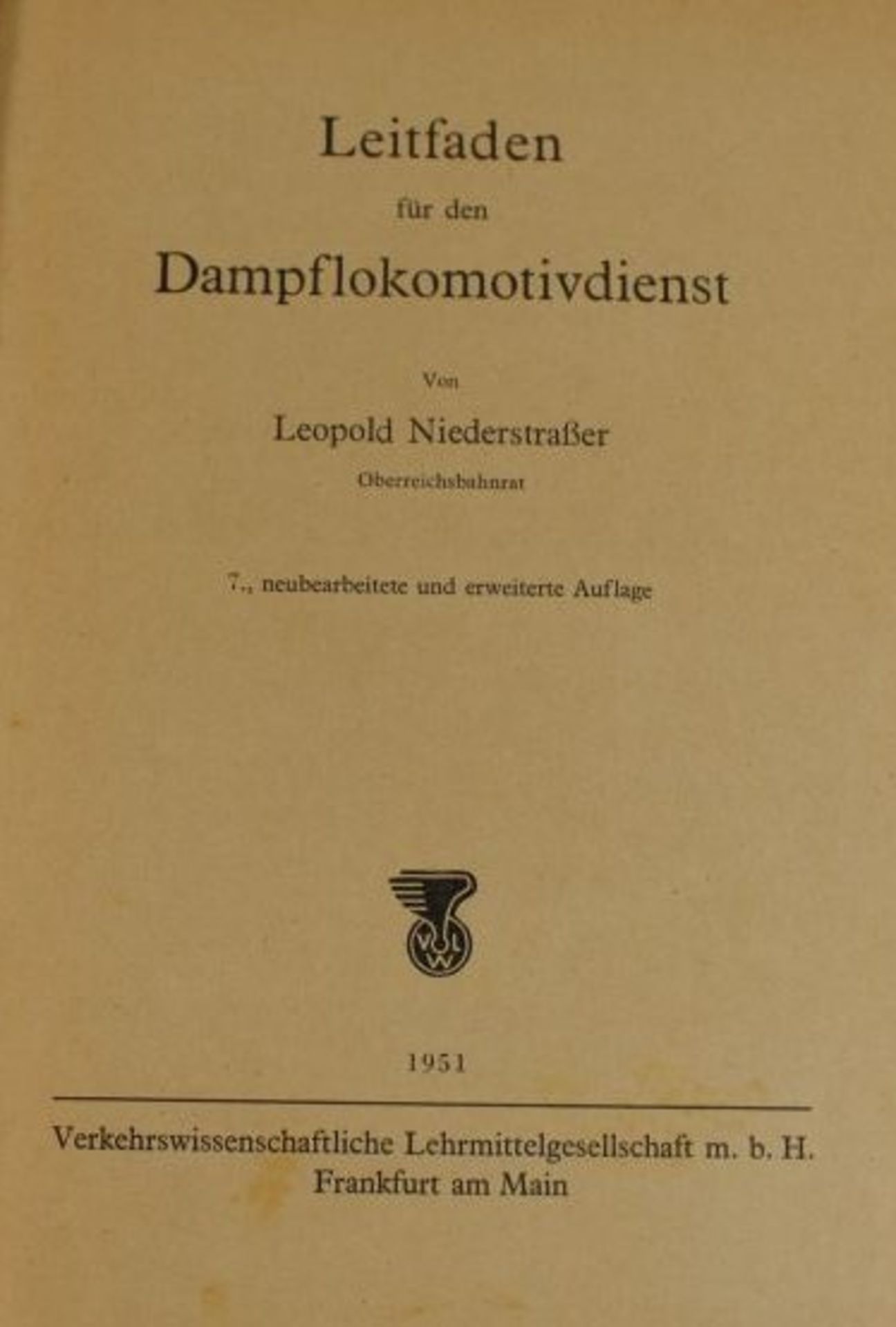Leitfaden für den Dampfloomotivdienst, Leopold Niederstrasser, 1951, Alters-u. Gebrauchsspuren. - Bild 2 aus 2
