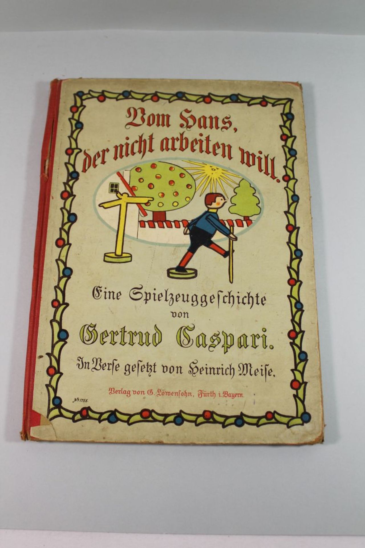 Vom Hans der nicht arbeiten will - Eine Spielzeuggeschichte, Gertrude Caspari, o.J. wohl um 1900,