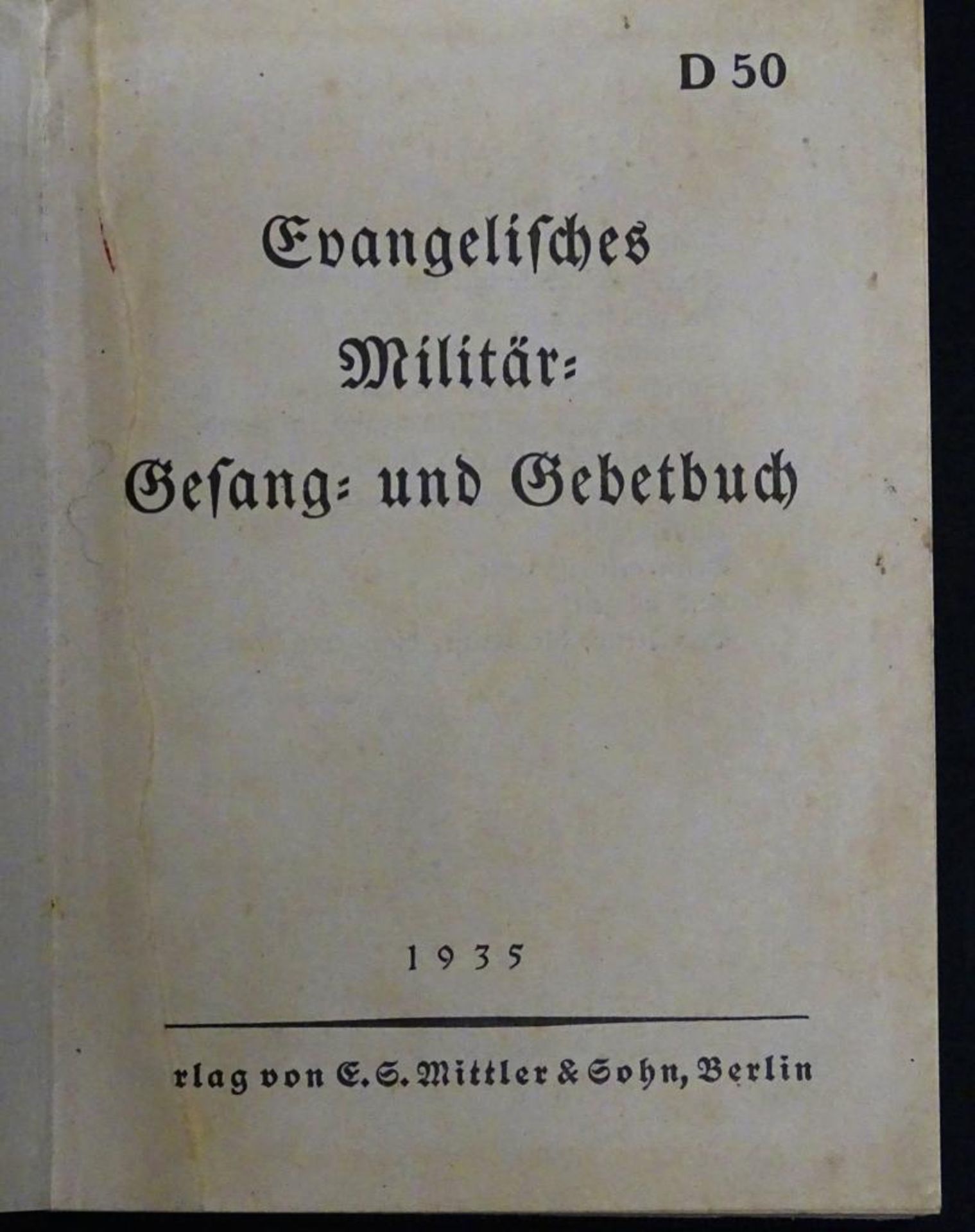 Evangelisches Militär Gesang und Gebetbuch, 1935,Deckblatt fehlt, 13x9,5c